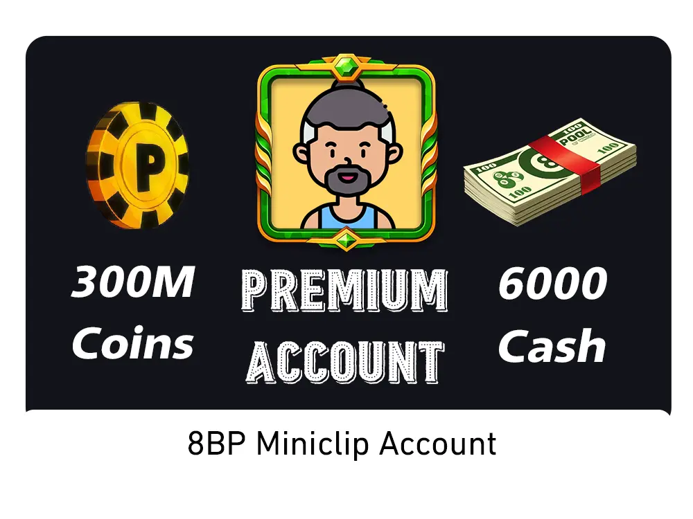 300 Million Coins, 6000 Cash | Premium Miniclip Account | 8 Ball Pool